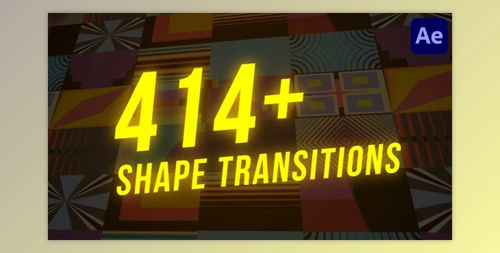 Download 414+ Shape Transitions for After Effects (Videohive 45372489) - AE Project