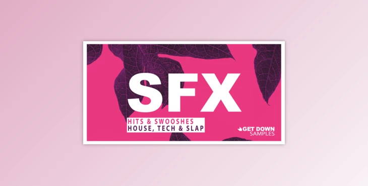 Download Get Down Samples Presents SFX Vol 1