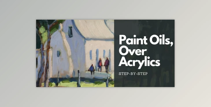 Download How to Paint with Oils Over Acrylics