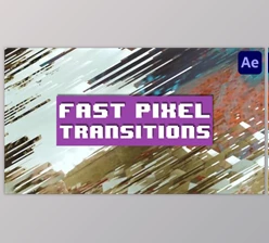 Download Fast Pixel Transitions for After Effects (Videohive 45524919) - AE Project