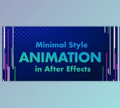 Download Intro to Motion Graphics : Minimal Style Animation in After Effects