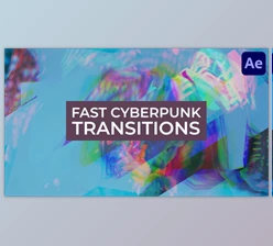 Download Fast Cyberpunk Transitions for After Effects (Videohive 45650383) - AE Project