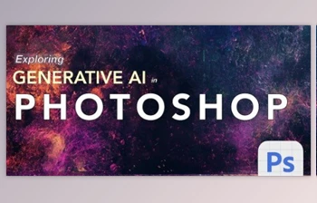 Download Exploring <span class='badge badge-warning'>Generative</span> AI in Photoshop