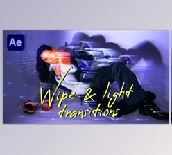 Download Wipe & Light Transitions (Videohive 46001110) - AE Project