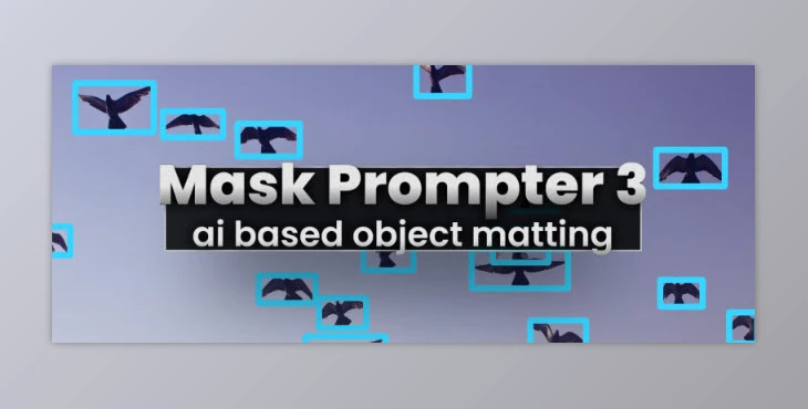 Aescripts - Download Mask Prompter 3 v3.3.47 (Win, Mac-v2.3.45)