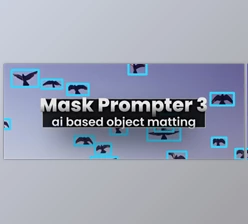 Aescripts - Download Mask Prompter 3 v3.3.47 (Win, Mac-v2.3.45)