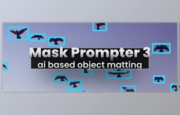 <span class='badge badge-warning'>Aescripts</span> - Download Mask Prompter 3 v3.3.47 (<span class='badge badge-warning'>Win</span>, Mac-v2.3.45)