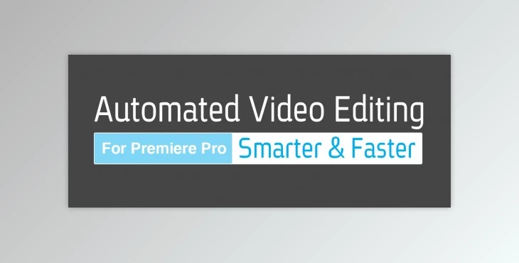 Download Aescripts Automated Video Editing for Premiere Pro v1.0.3 (Win, Mac)