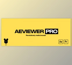 Aescripts - Download AEVIEWER Pro v2.2.4 For After Effects and Premiere Pro (Win, Mac)