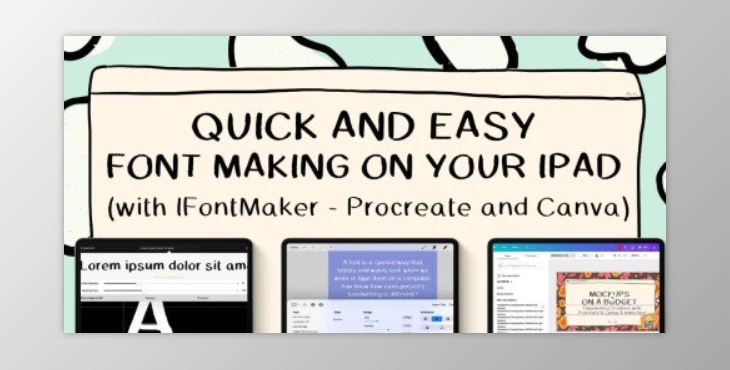 Download Quick and Easy Font Making on Your iPad with IFontMaker, Procreate, and Canva