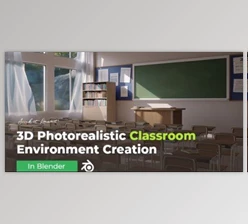 Download Wingfox – 3D Photorealistic Classroom Environment Creation in Blender