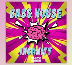 Download Thick Sounds Bass House Insanity (WAV, MiDi, XFER)