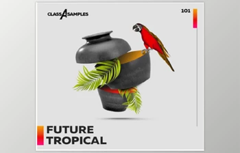Download Class A Samples <span class='badge badge-warning'>Future</span> Tropical (WAV, MiDi)