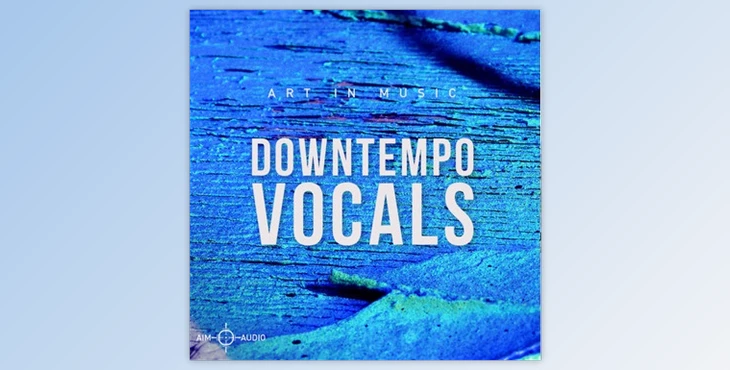 Download Aim Audio Downtempo Vocals (WAV)