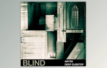 Download Blind Audio Abyss : Deep <span class='badge badge-warning'>Dubstep</span> (<span class='badge badge-warning'>WAV</span>)