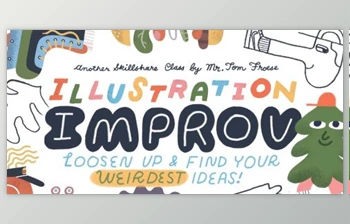 Download Illustration Improv: Loosen Up and Find Your Weirdest <span class='badge badge-warning'>Ideas</span>!
