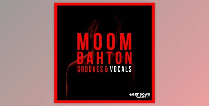 Download Get Down Samples Moombahton Grooves & Vocals (WAV)