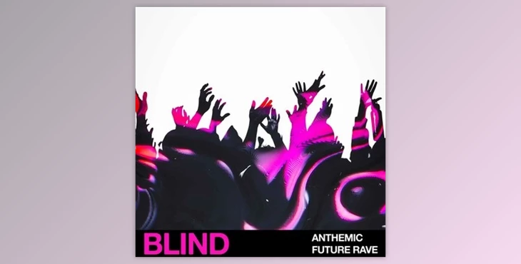 Download Blind Audio Anthemic Future Rave (WAV)