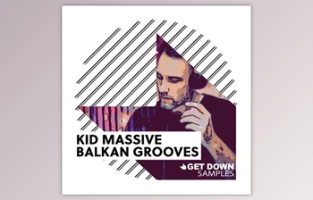 Download Get Down <span class='badge badge-warning'>Samples</span> Kid Massive Balkan Grooves (WAV)