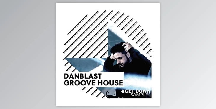 Download Get Down Samples Danblast Groove House (WAV)