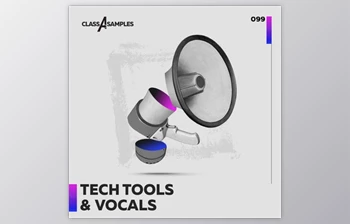 Download <span class='badge badge-warning'>Class</span> A <span class='badge badge-warning'>Samples</span> Tech Tools and Vocals (<span class='badge badge-warning'>WAV</span>)