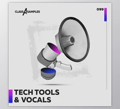 Download Class A Samples Tech Tools and Vocals (WAV)