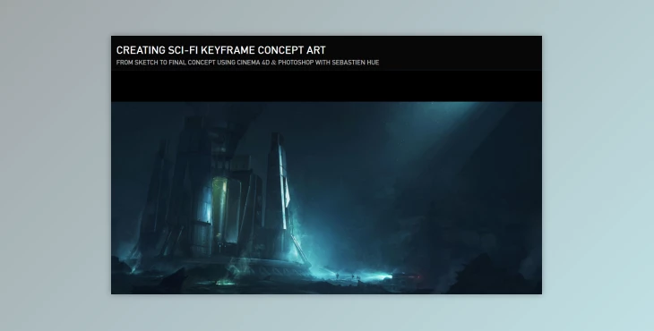 Download The Gnomon Workshop – Creating Sci-Fi Keyframe Concept Art with Sebastien Hue