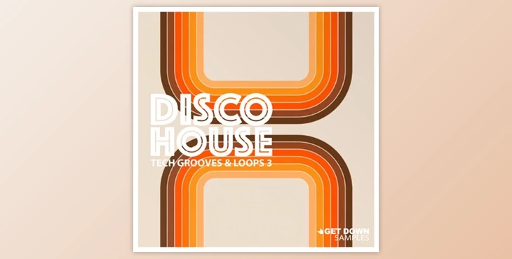Download Get Down Samples Disco House Tech Grooves Vol 3