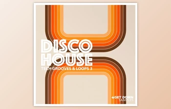 Download Get Down Samples Disco <span class='badge badge-warning'>House</span> Tech Grooves Vol 3