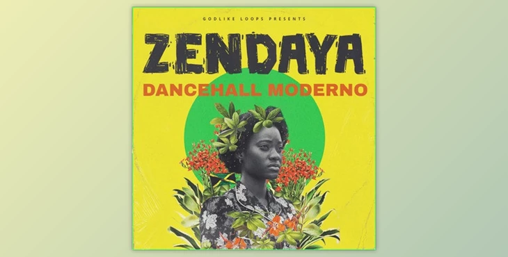 Download Godlike Loops Zendaya Dancehall Moderno (WAV, MiDi)