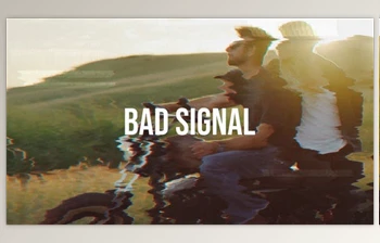 Download Bad Signal <span class='badge badge-warning'>FX</span> (Videohive 47639276)