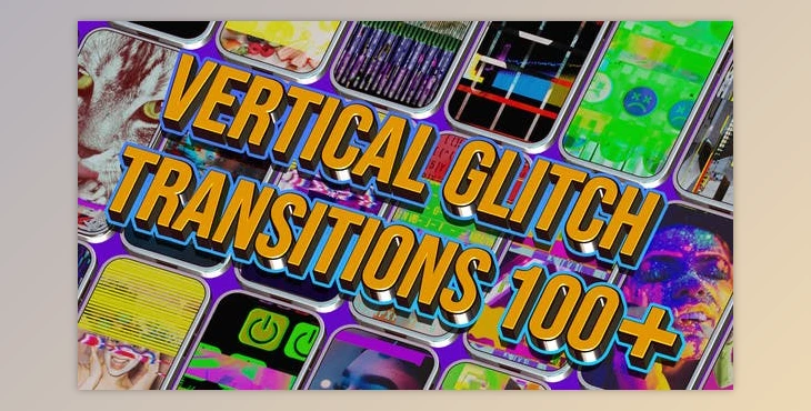 Download 110 Vertical Glitch Transition Pack (Videohive 47875253) - AE Project