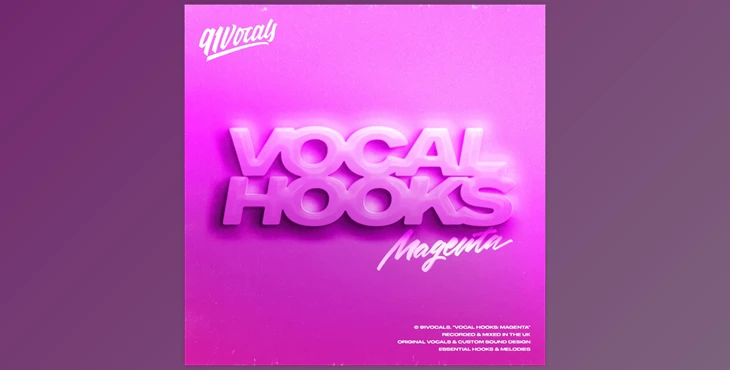 Download 91Vocals Vocal Hooks: Magenta (WAV)