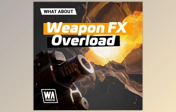 Download W.A. Production Weapon <span class='badge badge-warning'>FX</span> Overload