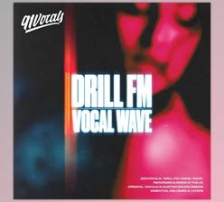 Download 91Vocals Drill FM Vocal Wave (WAV)