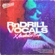 Download 91Vocals RnDrill Vocals x Melodic Trap (WAV)