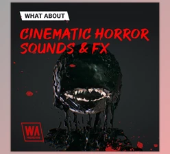 Download W.A. Production Cinematic Horror Sounds & FX