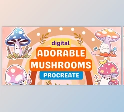 Download Mushroom Wonderland: Learn to Draw Cheerful and Cute Mushrooms in Procreate