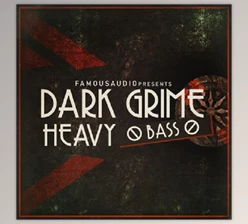 Download Famous Audio Dark Grime and Heavy Bass