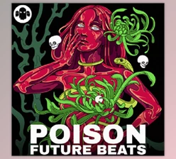 Download Ghost Syndicate POISON: Future Beats (WAV)