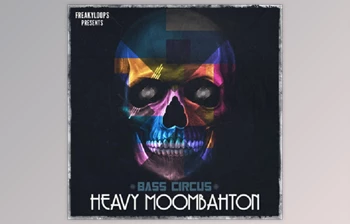 Download Freaky <span class='badge badge-warning'>Loops</span> Bass Circus Heavy Moombahton