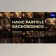 Download Magic Particle Backgrounds for After Effects (Videohive 48565637) - AE Project