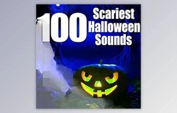 Download Hot Ideas 100 Scariest Halloween <span class='badge badge-warning'>Sounds</span>