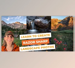 Download How to Create RAZOR SHARP Landscape Photos – The Complete Focus Stacking Masterclass