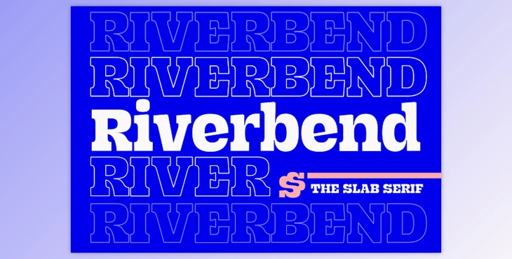 Download Riverbend Slab Serif Font