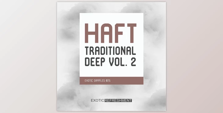 Download Exotic Refreshment HAFT The Traditional Deep vol. 2