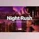 Download 20 Night Rush Lightroom Presets and LUTs