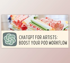 Download ChatGPTs Plugin for Artists: Boost Your POD Workflow with 3 Spoonflower Examples