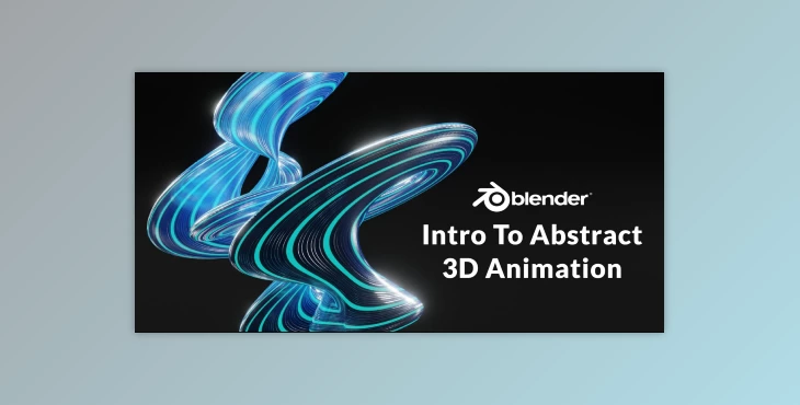 Download Blender 3D Animation: Introduction to Abstract Looping Animations