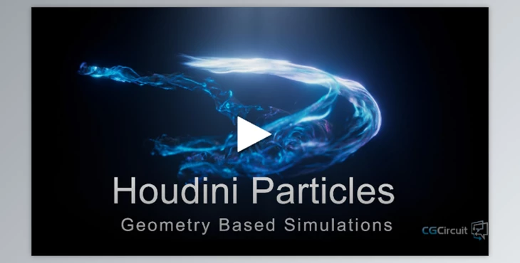 Download CGCircuit – Houdini Advanced Particle Simulations